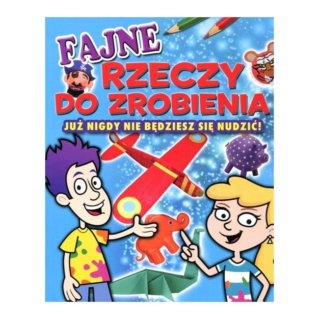 Fajne Rzeczy Do Zrobienia Własnoręcznie Fajne rzeczy do zrobienia - Książki i poradniki - Dekoracja wnętrza